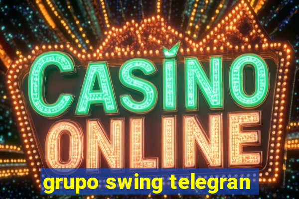 grupo swing telegran